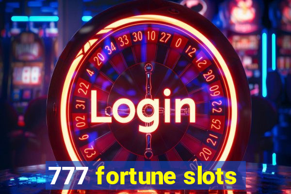 777 fortune slots